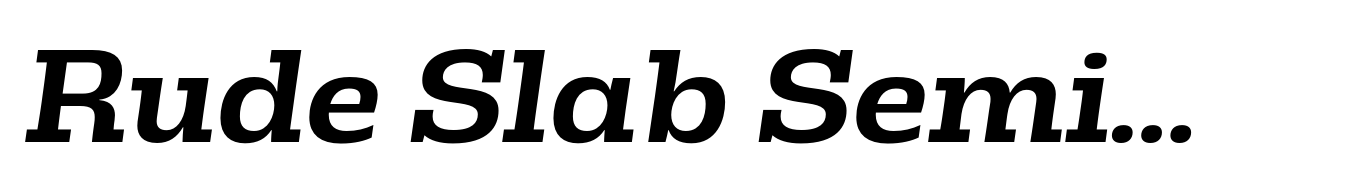 Rude Slab SemiWide Medium Italic